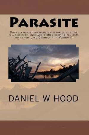 Parasite: An Awesome Side Effect de Daniel W. Hood