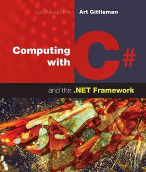 Computing with C# and the .Net Framework: The Biological Basis de Arthur Gittleman