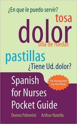 Spanish for Nurses Pocket Guide de Polverini