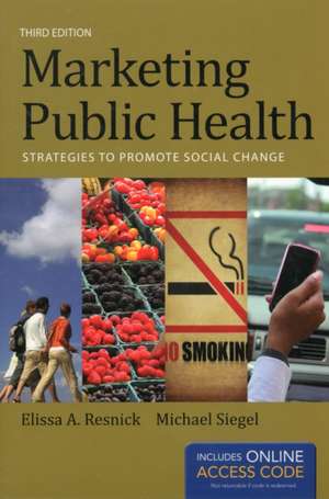 Marketing Public Health de Ellissa A. Resnick