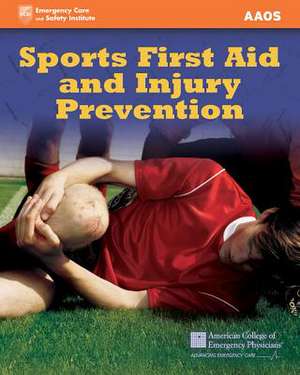 Sports First Aid and Injury Prevention de Aaos