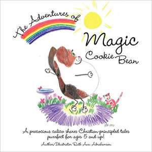 The Adventures of Magic Cookie Bean de Ruth Ann Abrahamson