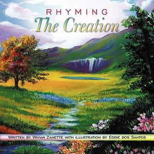 Rhyming the Creation de Wivian Zanette