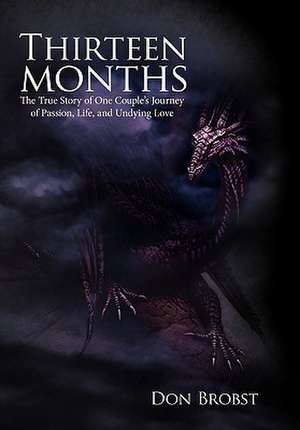 Thirteen Months de Don Brobst