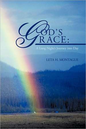 God's Grace de Leta H. Montague