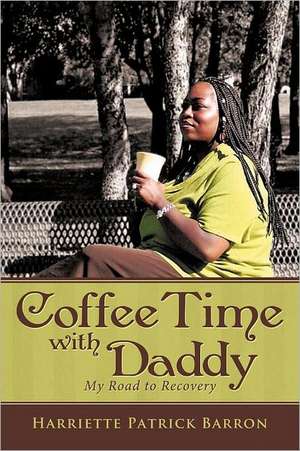 Coffee Time with Daddy de Harriette Patrick Barron