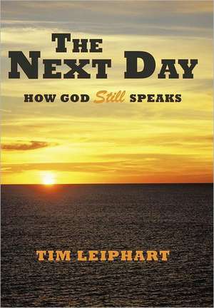 The Next Day de Tim Leiphart