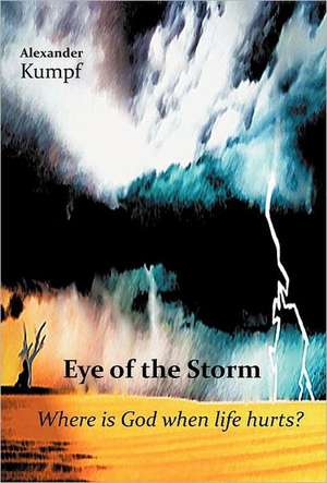 Eye of the Storm de Alexander Kumpf