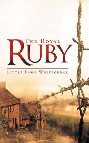 The Royal Ruby de Little Fawn Whitecedar