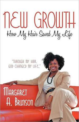 New Growth de Margaret A. Brunson