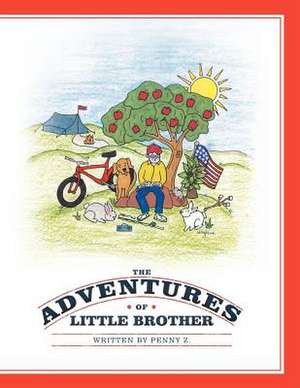 The Adventures of Little Brother de Penny Z.