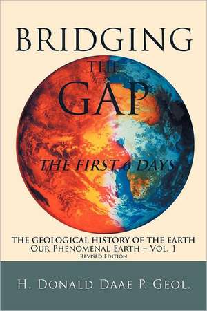 Bridging the Gap de H. Donald Daae P. Geol