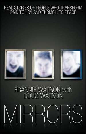 Mirrors de Frannie Watson