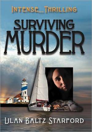 Surviving Murder de Lilan Baltz Starford