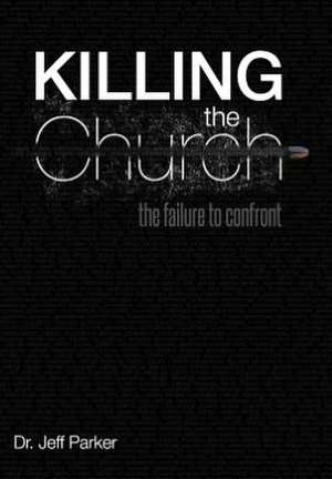 Killing the Church de Jeff Parker