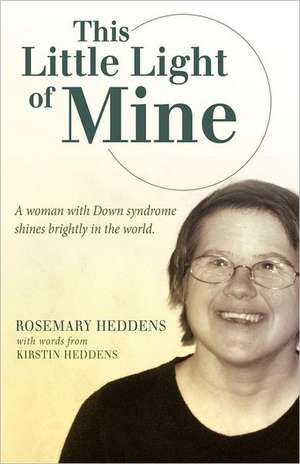 This Little Light of Mine de Rosemary Heddens