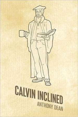 Calvin Inclined de Anthony Dean