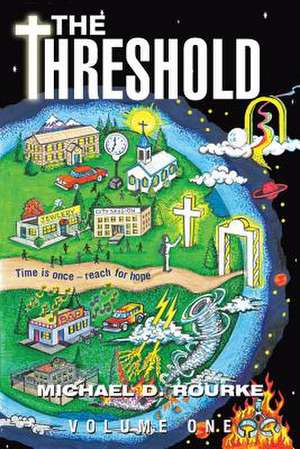 The Threshold de Michael D. Rourke