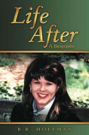 Life After de B. R. Hoffman