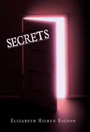 Secrets de Elizabeth Hilbun Rigdon