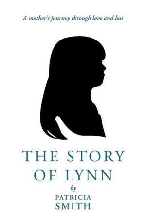 The Story of Lynn de Patricia Smith