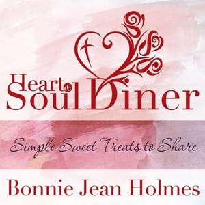 Heart and Soul Diner de Bonnie Jean Holmes