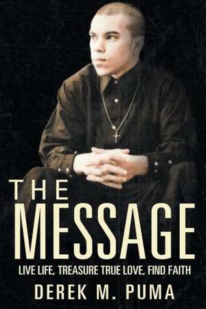 The Message de Derek M. Puma