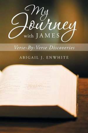 My Journey with James de Abigail J. Enwhite