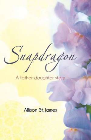 Snapdragon de Allison St James