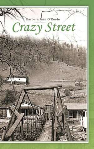 Crazy Street de Barbara Ann O'Keefe