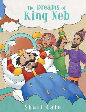 The Dreams of King NEB de Shari Cate