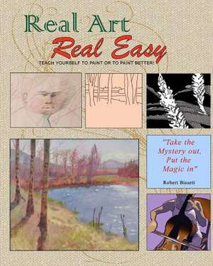 Real Art Real Easy de Robert Bissett