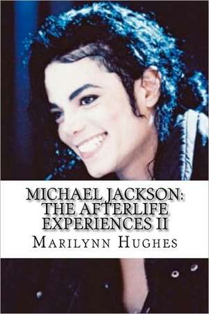 Michael Jackson: Michael Jackson's American Dream to Heal the World de Marilynn Hughes