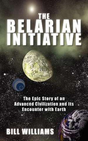 The Belarian Initiative de MR Bill Williams