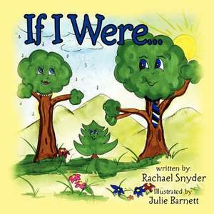 If I Were... de Rachael Snyder