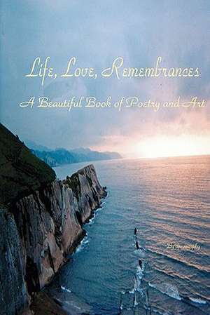 Life, Love, Remembrances de Djv Murphy