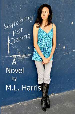 Searching for Gianna de M. L. Harris