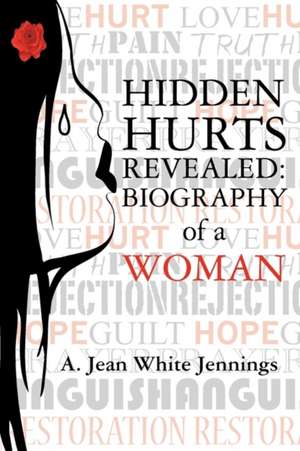 Hidden Hurts Revealed: A Mitzy Neuhaus Mystery de White Jennings, A. Jean