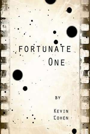 Fortunate One: Lessons and Questions de Kevin Cohen