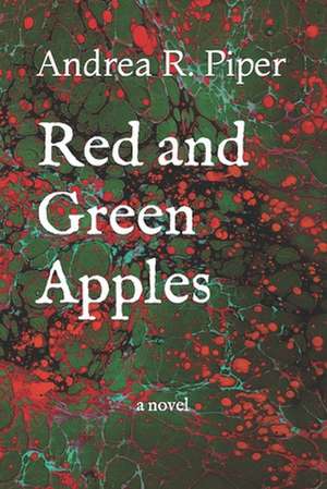 Red and Green Apples de Andrea R. Piper