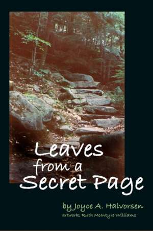 Leaves from a Secret Page: Virginia Interviews de Joyce A. Halvorsen