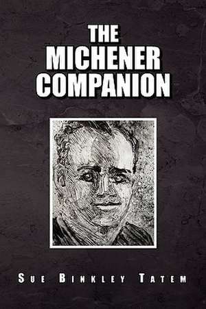 The Michener Companion de Sue Binkley Tatem