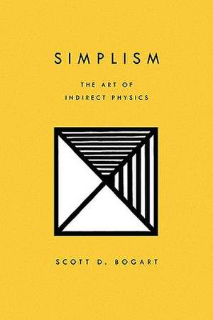 Simplism de Scott D. Bogart