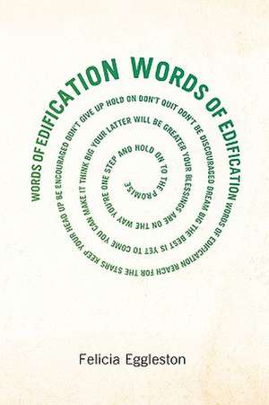 Words of Edification de Felicia Eggleston