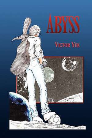 Abyss de Victor Yek