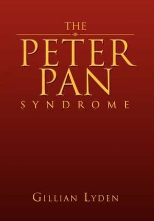 Lyden, G: Peter Pan Syndrome