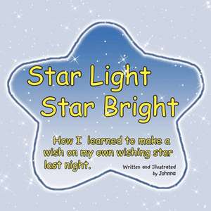 Star Light Star Bright de Johnna