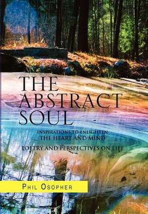 The Abstract Soul de Phil Osopher