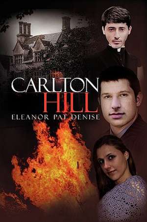 Carlton Hill de Eleanor Pat Denise