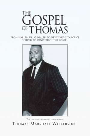 Wilkerson, T: Gospel of Thomas